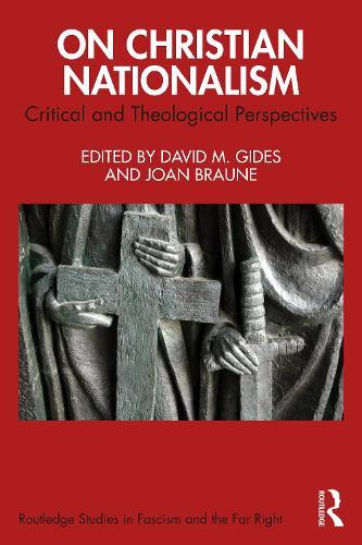 On Christian Nationalism: Critical and Theological Perspectives