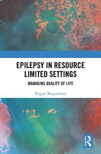 Epilepsy in Resource Limited Settings: Managing Quality of Life