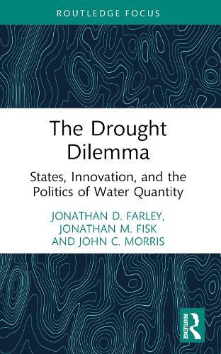 The Drought Dilemma: States, Innovation, and the Politics of Water Quantity