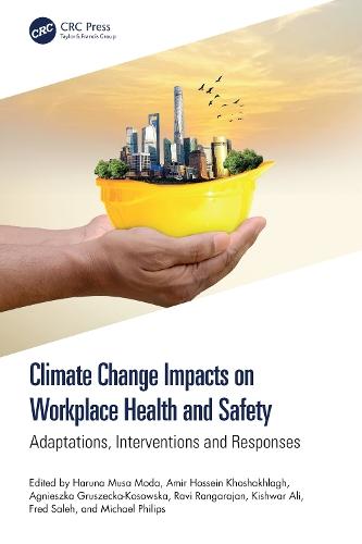 Climate Change Impacts on Workplace Health and Safety: Adaptations, Interventions and Responses