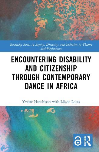Encountering Disability and Citizenship through Contemporary Dance in Africa