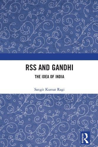 RSS and Gandhi: The Idea of India