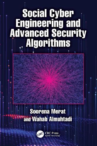 Social Cyber Engineering and Advanced Security Algorithms