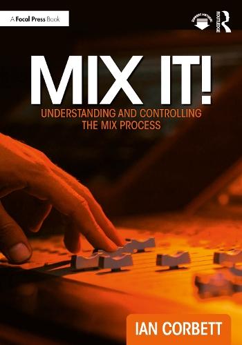 Mix It!: Understanding and Controlling the Mix Process