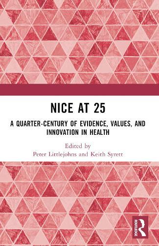 NICE at 25: A quarter-century of evidence, values, and innovation in health