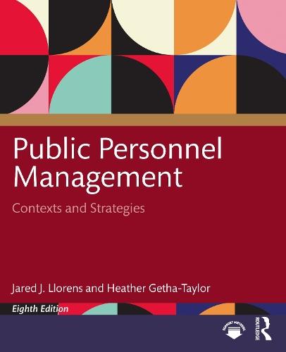 Public Personnel Management: Contexts and Strategies