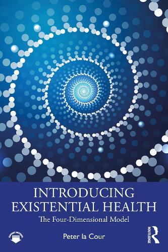 Introducing Existential Health: The Four-Dimensional Model
