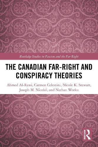 The Canadian Far-Right and Conspiracy Theories