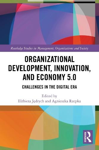 Organizational Development, Innovation, and Economy 5.0: Challenges in the Digital Era