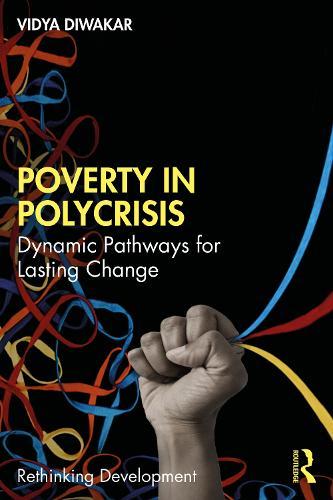 Poverty in Polycrisis: Dynamic Pathways for Lasting Change