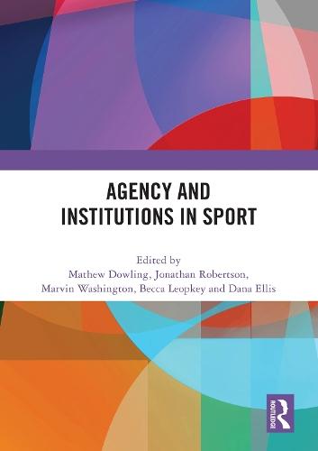 Agency and Institutions in Sport