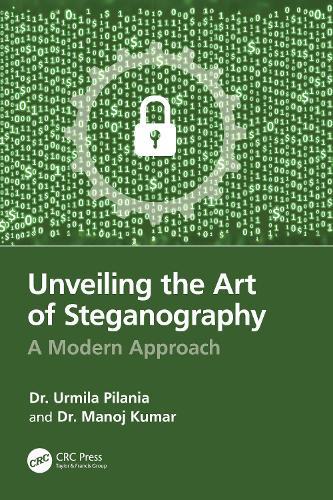 Unveiling the Art of Steganography: A Modern Approach