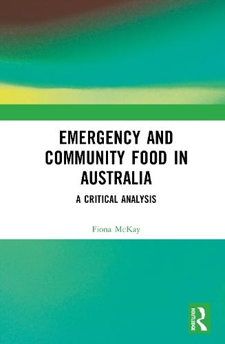 Emergency and Community Food in Australia: A Critical Analysis