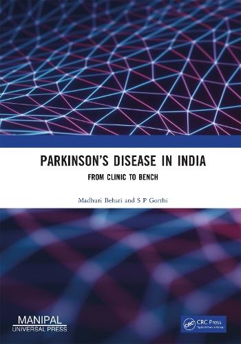 Parkinson’s Disease in India: From Clinic to Bench