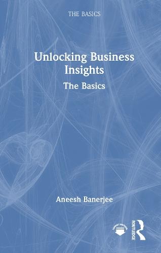 Unlocking Business Insights: The Basics