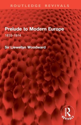 Prelude to Modern Europe: 1815-1914