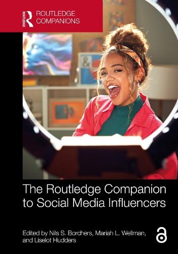 The Routledge Companion to Social Media Influencers