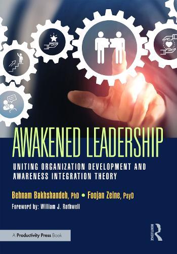 Awakened Leadership: Uniting Organization Development and Awareness Integration Theory