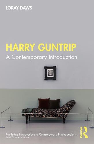 Harry Guntrip: A Contemporary Introduction