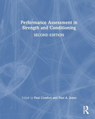 Performance Assessment in Strength and Conditioning
