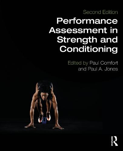 Performance Assessment in Strength and Conditioning