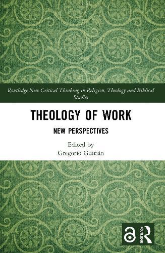 Theology of Work: New Perspectives