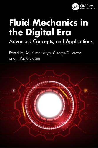 Fluid Mechanics in the Digital Era: Advanced Concepts and Applications