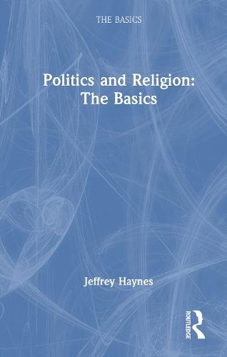 Politics and Religion: The Basics