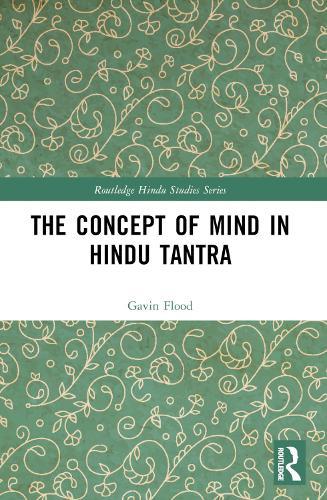 The Concept of Mind in Hindu Tantra