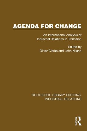Agenda for Change: An International Analysis of Industrial Relations in Transition