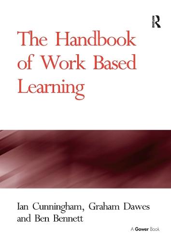 The Handbook of Work Based Learning