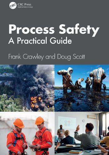 Process Safety: A Practical Guide