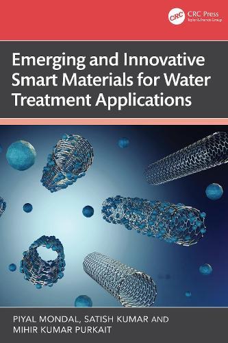 Emerging and Innovative Smart Materials for Water Treatment Applications