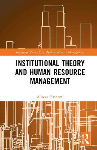 Institutional Theory and Human Resource Management