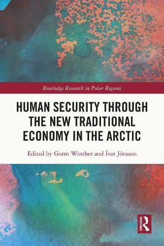 Human Security through the New Traditional Economy in the Arctic