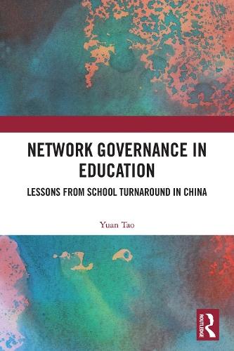 Network Governance in Education: Lessons from School Turnaround in China