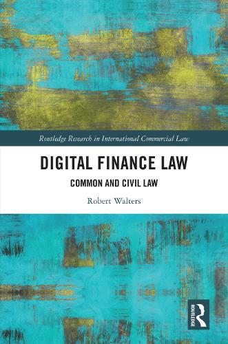 Digital Finance Law: Common and Civil Law