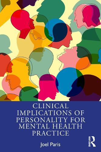 Clinical Implications of Personality for Mental Health Practice