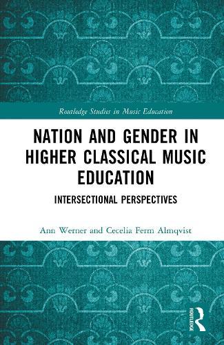 Nation and Gender in Higher Classical Music Education: Intersectional Perspectives