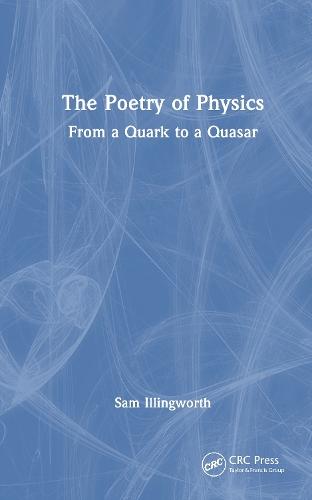 The Poetry of Physics: From a Quark to a Quasar