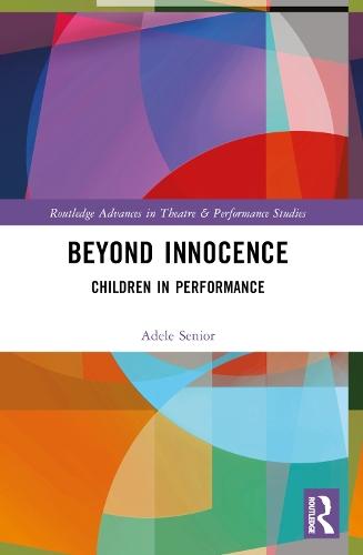 Beyond Innocence: Children in Performance