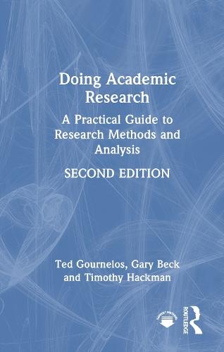 Doing Academic Research: A Practical Guide to Research Methods and Analysis