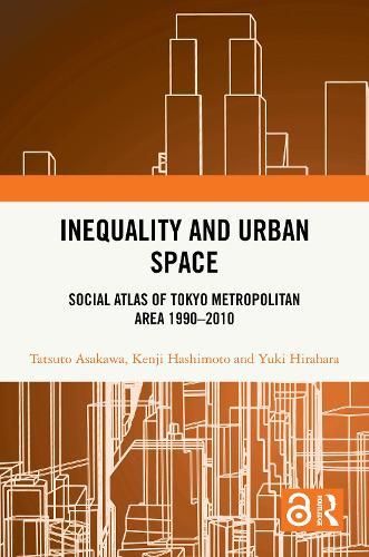 Inequality and Urban Space: Social Atlas of Tokyo Metropolitan Area 1990–2010