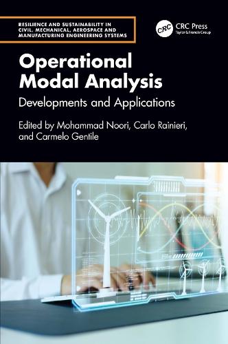 Operational Modal Analysis: Developments and Applications