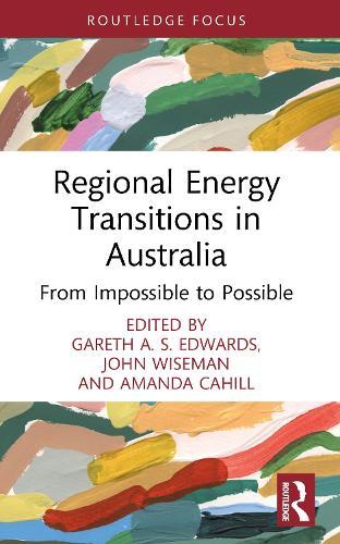 Regional Energy Transitions in Australia: From Impossible to Possible