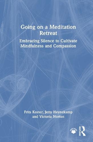 Going on a Meditation Retreat: Embracing Silence to Cultivate Mindfulness and Compassion