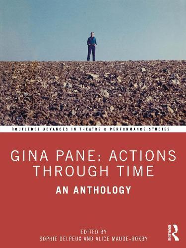 Gina Pane: Actions Through Time: An Anthology