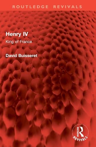Henry IV: King of France
