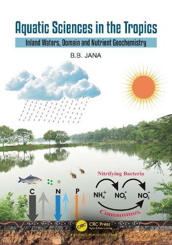 Aquatic Sciences in the Tropics: Inland Waters, Domain and Nutrient Geochemistry