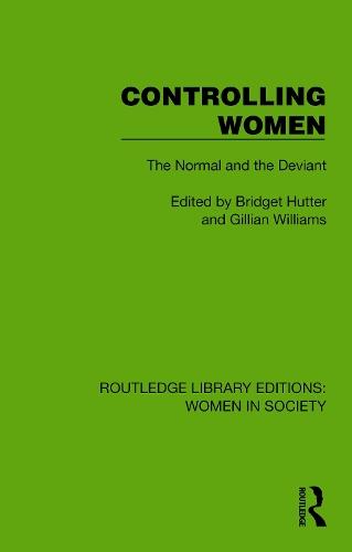 Controlling Women: The Normal and the Deviant